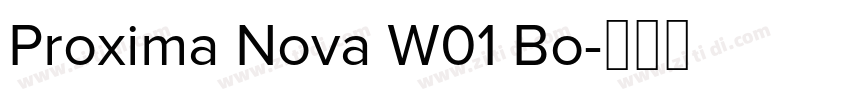 Proxima Nova W01 Bo字体转换